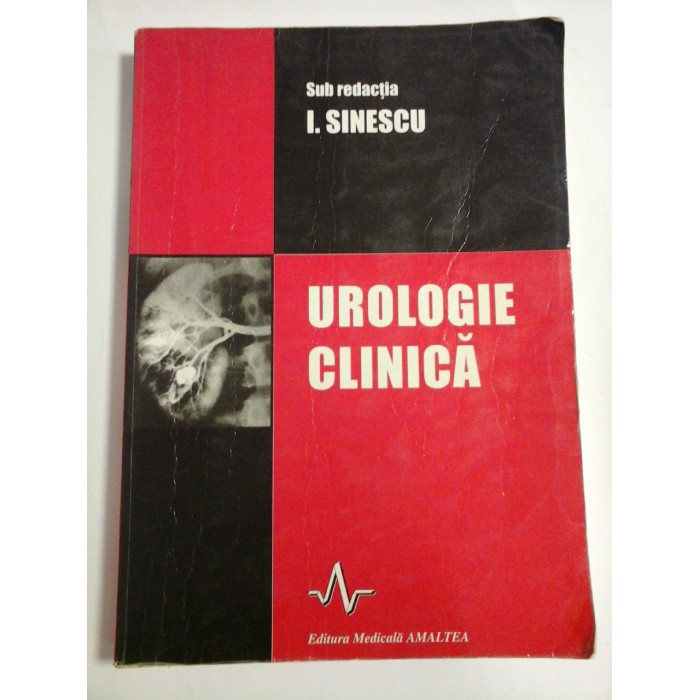 UROLOGIE CLINICA - I. SINESCU UROLOGIE CLINICA - I. SINESCU